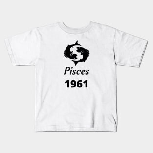 Black Zodiac Birthday Pisces 1961 Kids T-Shirt